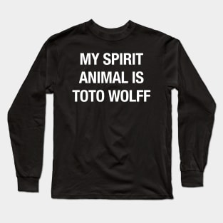 My Spirit Animal is Toto Wolff Long Sleeve T-Shirt